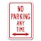 Signmission No Parking Any Time with double arrow 12inx18in Heavy Gauges, A-1218 No Parkings - Any double A-1218 No Parking Signs - Any double - alternate 1